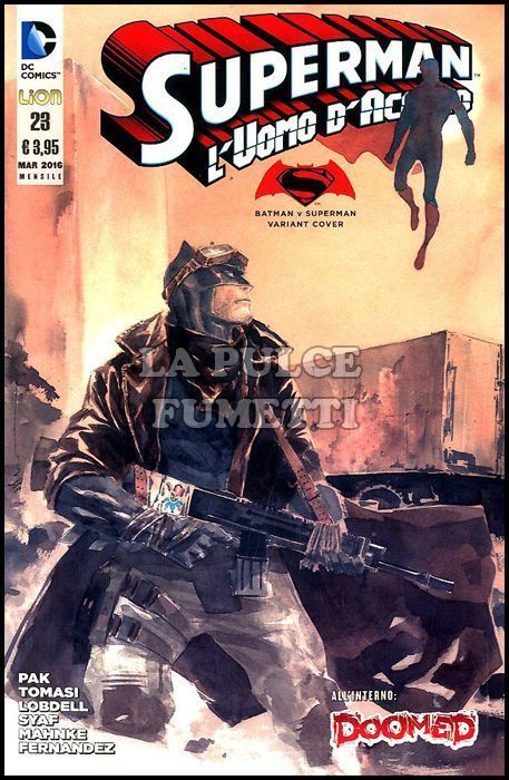 SUPERMAN L'UOMO D'ACCIAIO # 23 - VARIANT DAWN OF JUSTICE